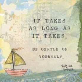 be gentle